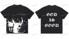 Load image into Gallery viewer, God Is Good T-Shirt