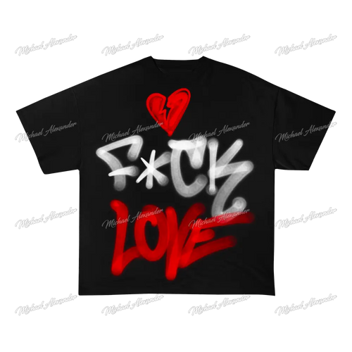 F*Ck Love T-Shirt